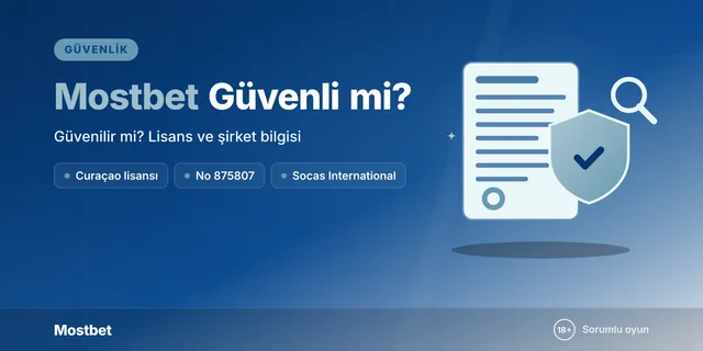 Mostbet güvenilir mi incelemesi kapağı: politika belgesi, onay kalkanı ve büyüteç