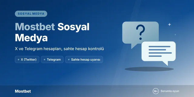 Mostbet sosyal medya ve Twitter hesapları rehberi kapağı: soru işaretli konuşma balonları